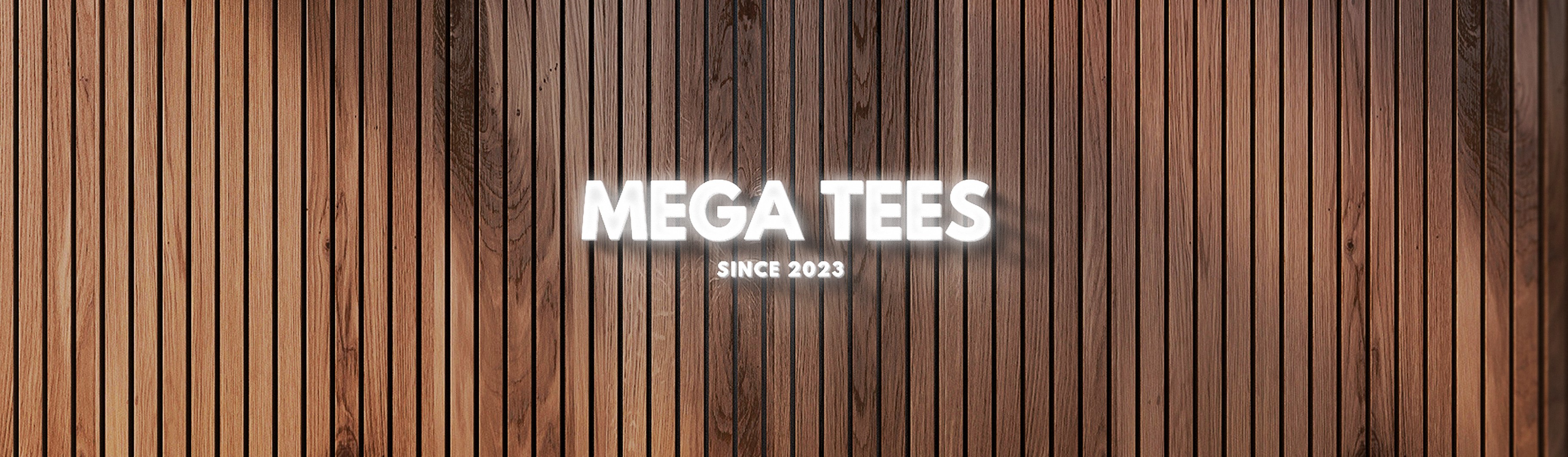 MEGA TEES