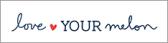 Love Your Melon (US)