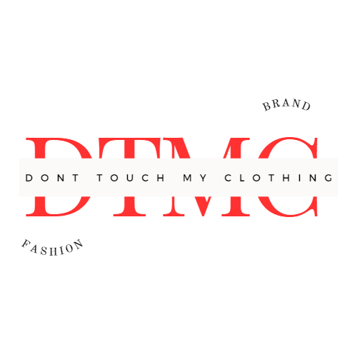 Dont Touch My Clothing 