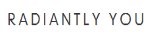 Radiantly You